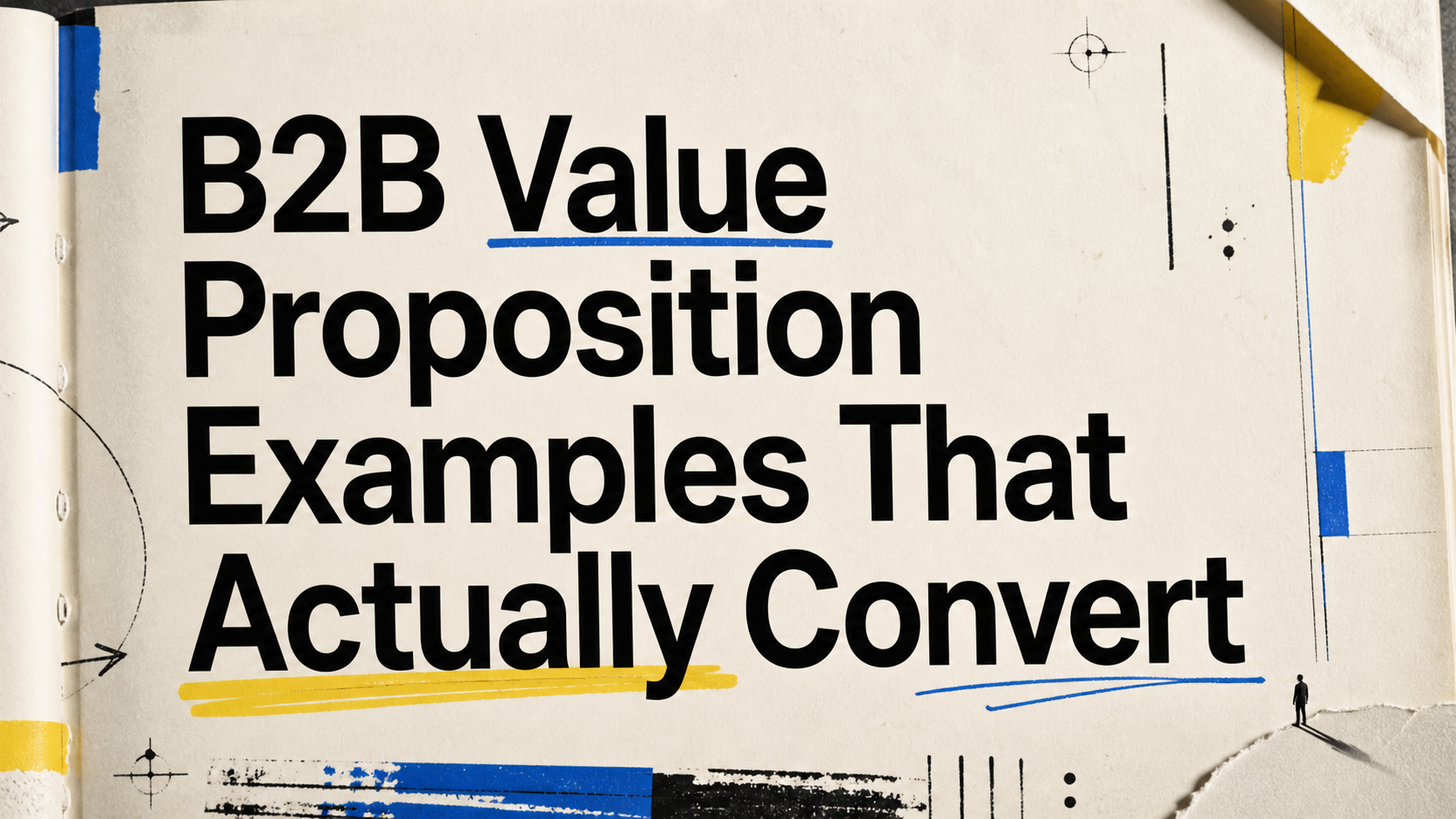 B2B Value Proposition Examples That Actually Convert