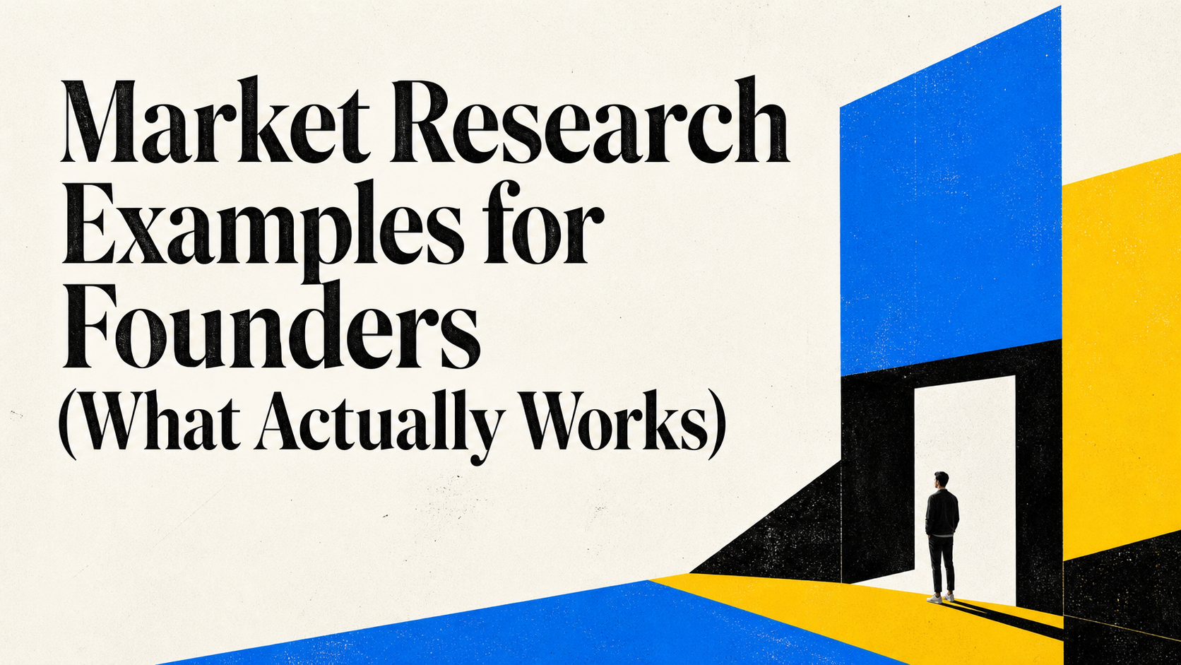 Market Research Examples for Founders (What Actually Works)