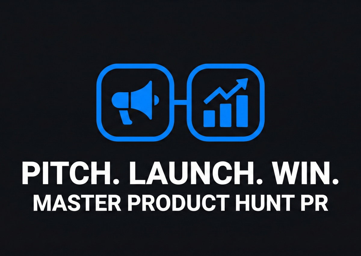 Product Hunt Press Outreach: The PR Checklist for Founders