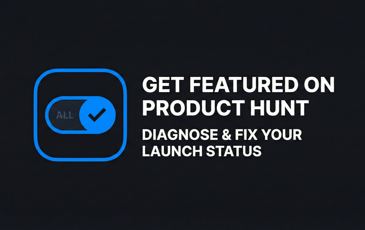 Guide: How to Get Featured on Product Hunt (FAQ & Troubleshooting)