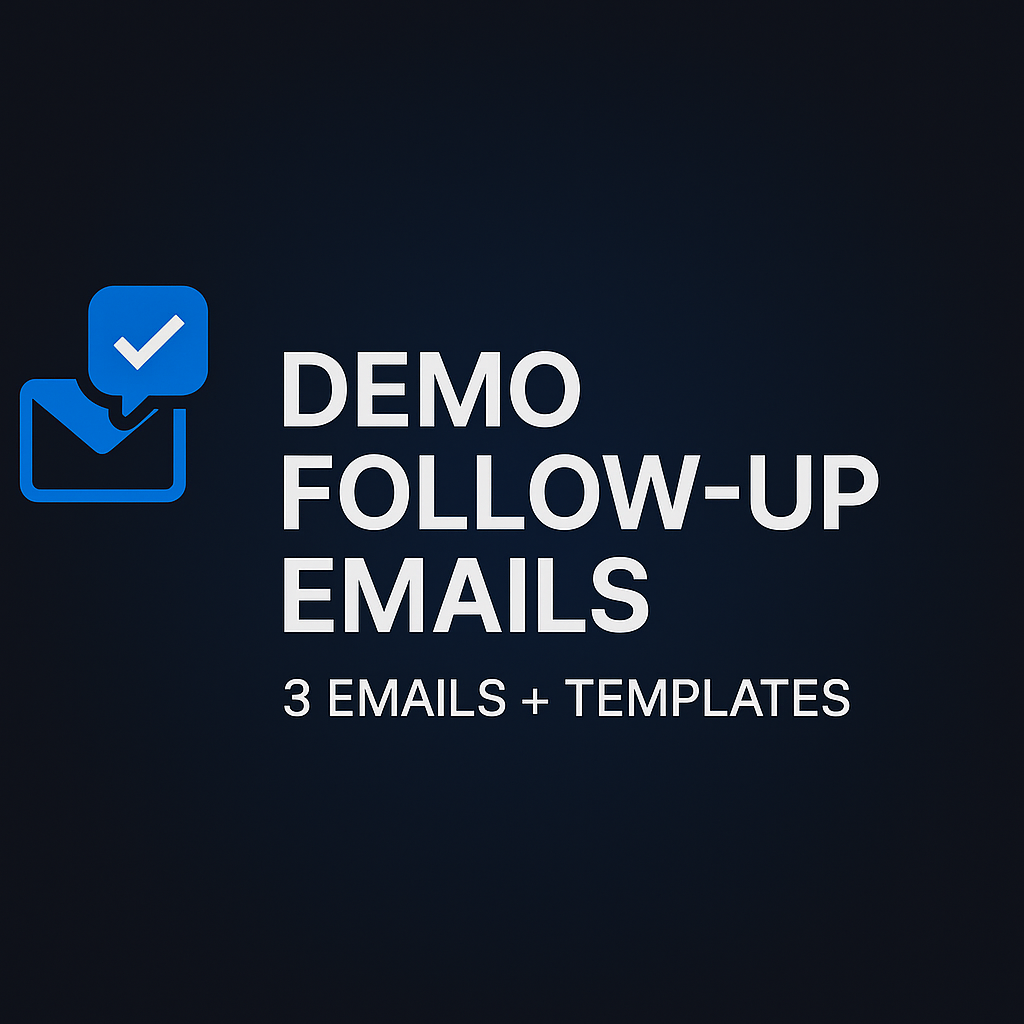 Demo follow up email that gets a next step [scripts + cadence]