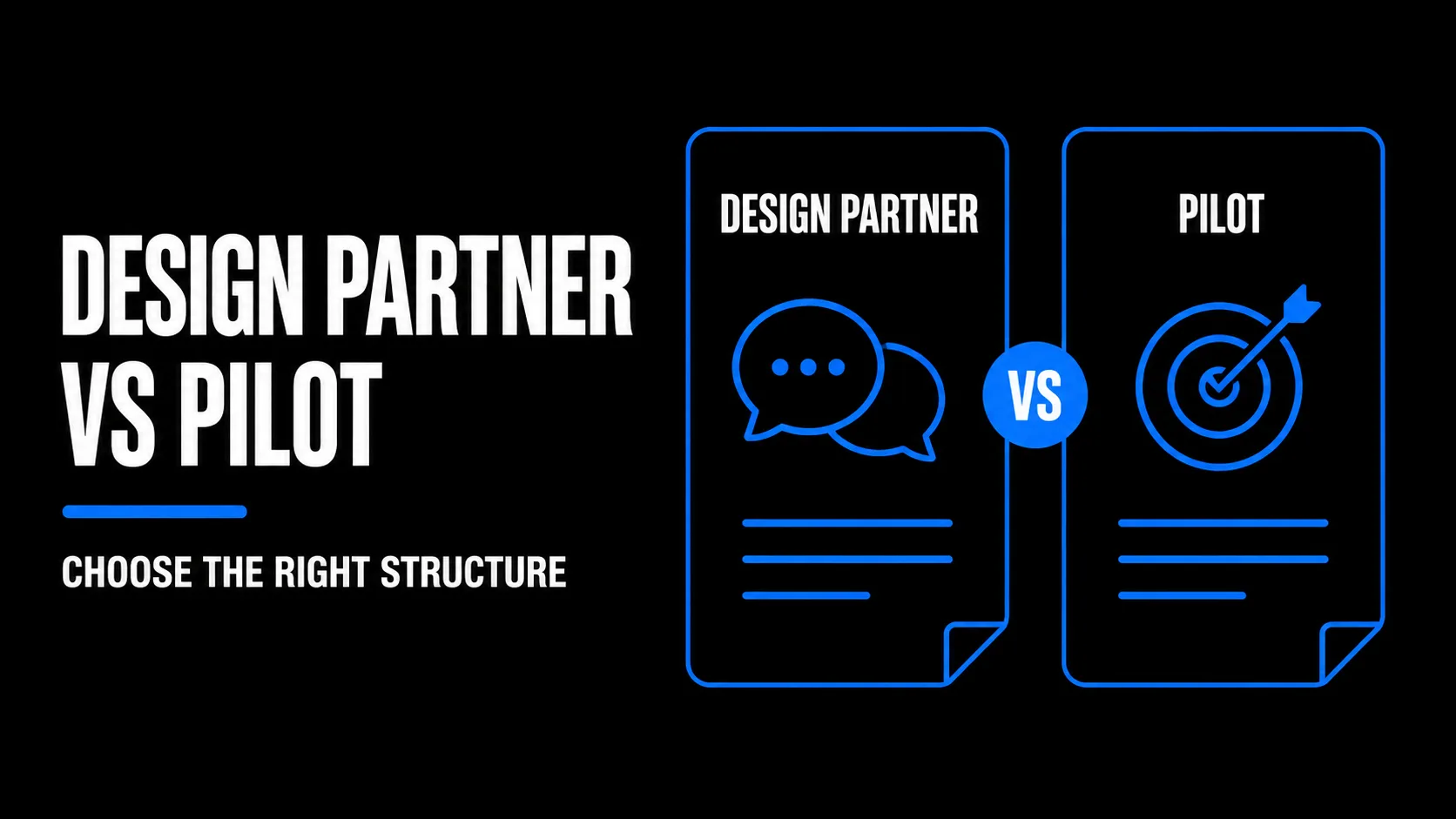 Design Partner vs Pilot Choose the Right Structure